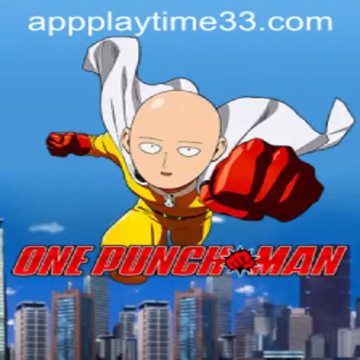 Exploring the Dynamic World of OnePunchMan: The Rise of Playtime33